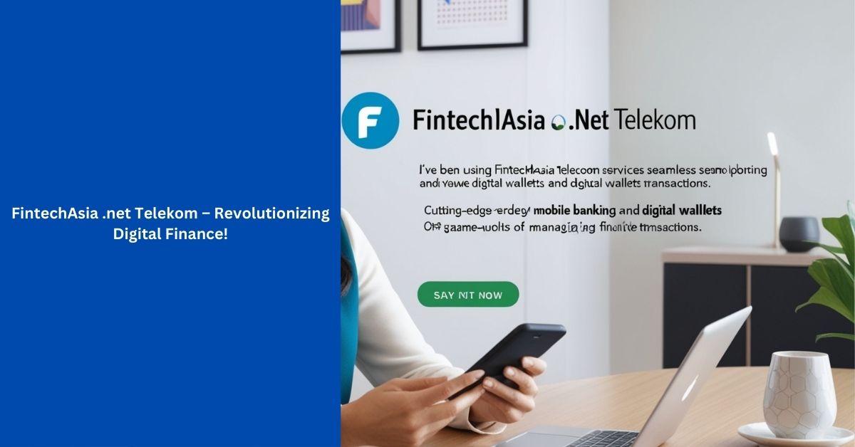 FintechAsia .net Telekom