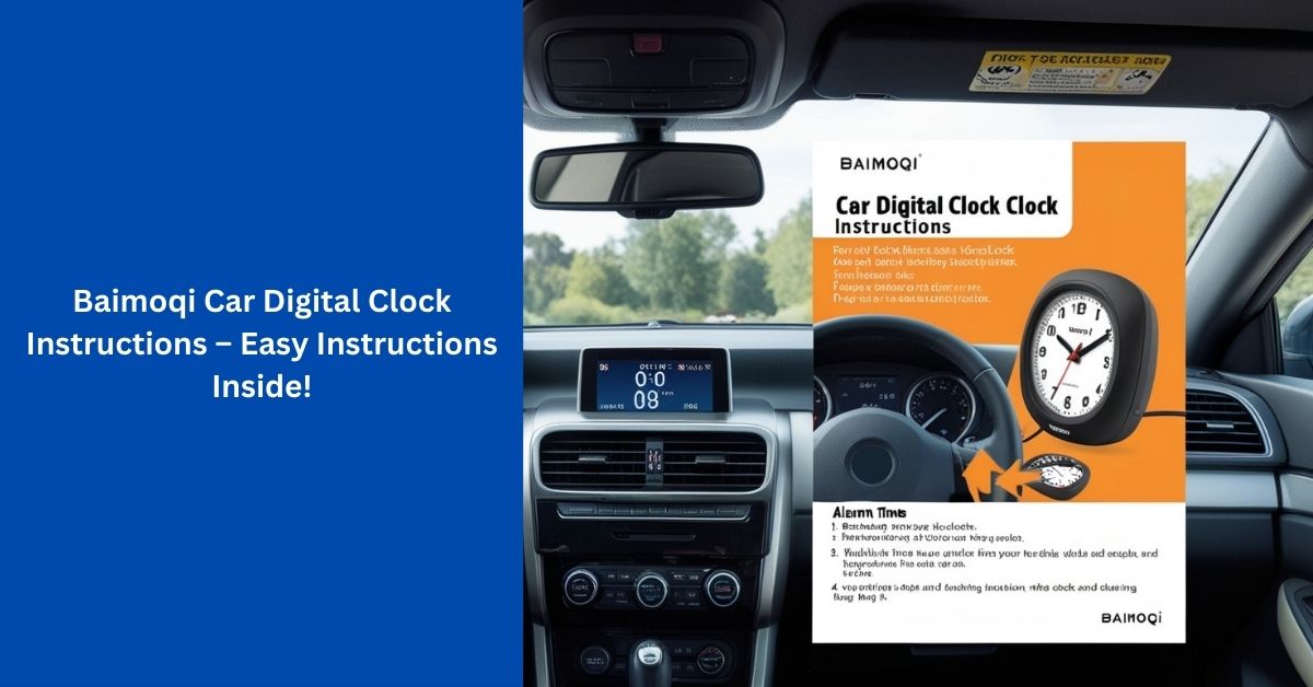 Baimoqi Car Digital Clock Instructions