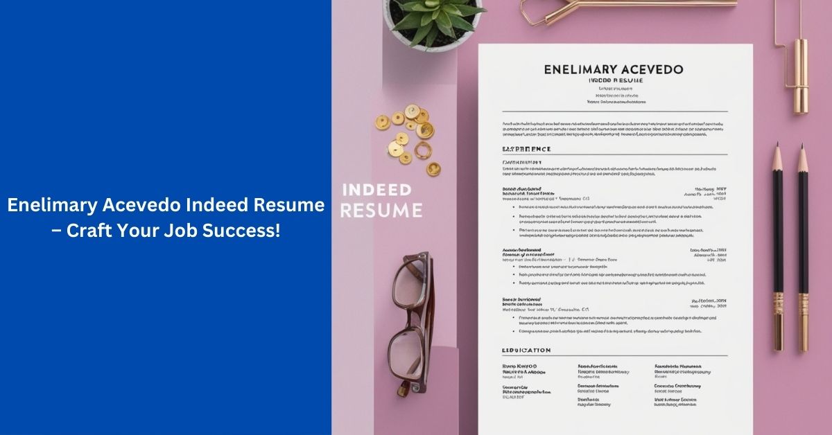 Enelimary Acevedo Indeed Resume